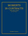 Moments in Contracts: Text and Cases