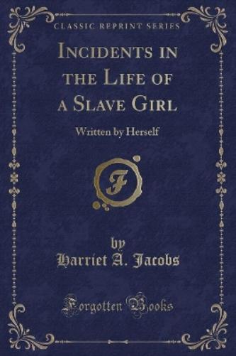 Incidents in the Life of a Slave Girl