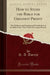 How to Study the Bible for Greatest Profit