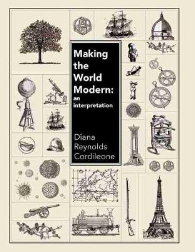 Making the World Modern: An Interpretation