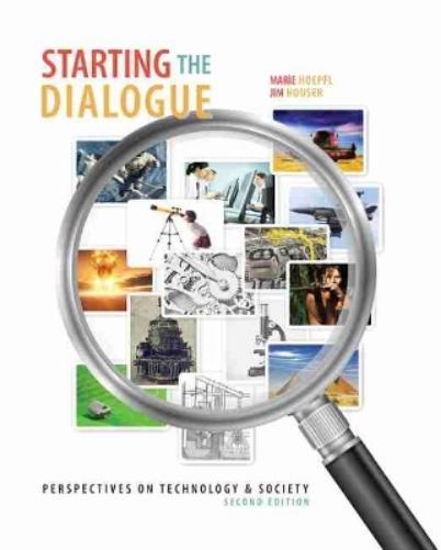 Starting the Dialogue: Perspectives on Technology and Society