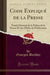 Code Expliqué de la Presse, Vol. 2