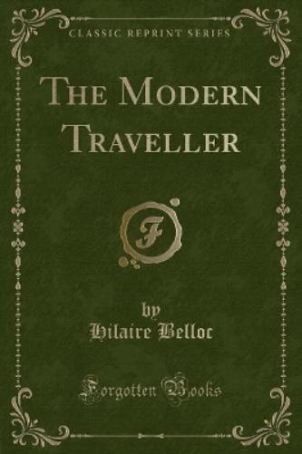 The Modern Traveller (Classic Reprint)