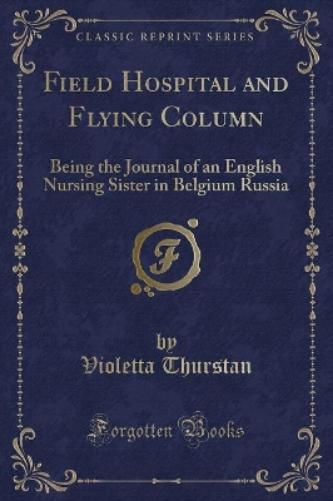 Field Hospital and Flying Column
