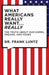 What Americans Really Want...really