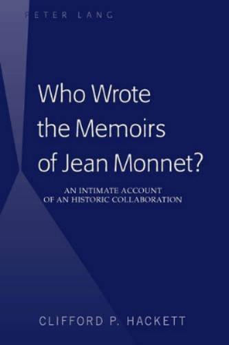 Who Wrote the Memoirs of Jean Monnet?