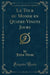 Le Tour Du Monde En Quatre-Vingts Jours (Classic Reprint)