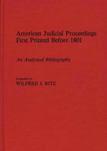 American Judicial Proceedings First Printed Before 1801