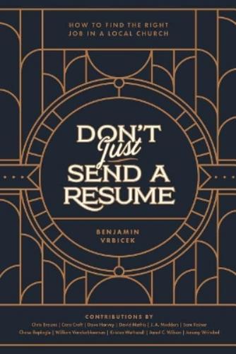 Don't Just Send a Resume