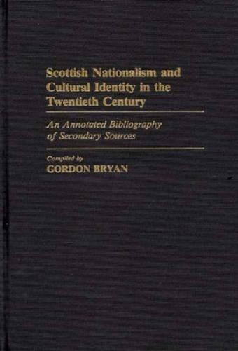 Scottish Nationalism and Cultural Identity in the Twentieth Century
