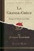 La Grande-Grèce, Vol. 3