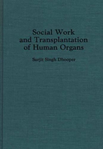 Social Work and Transplantation of Human Organs