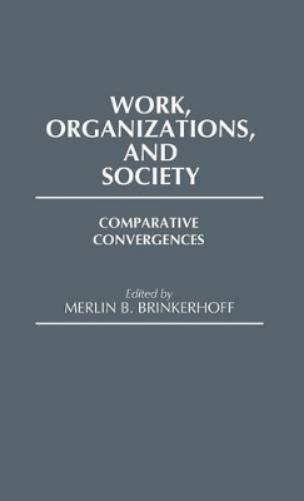 Work, Organizations, and Society