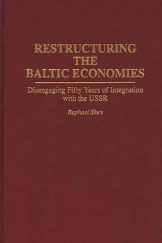 Restructuring the Baltic Economies