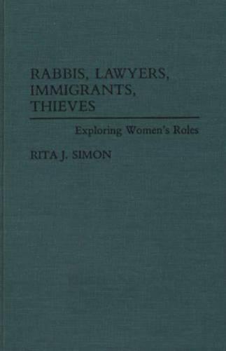 Rabbis, Lawyers, Immigrants, Thieves
