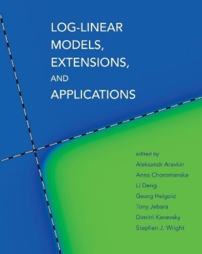 Log-Linear Models, Extensions, and Applications
