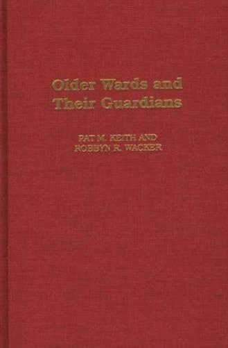 Older Wards and Their Guardians