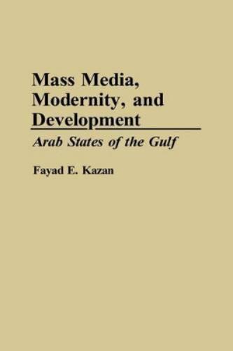 Mass Media, Modernity, and Development