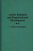 Action Research and Organizational Development