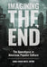 Imagining the End