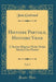 Histoire Partiale, Histoire Vraie, Vol. 3