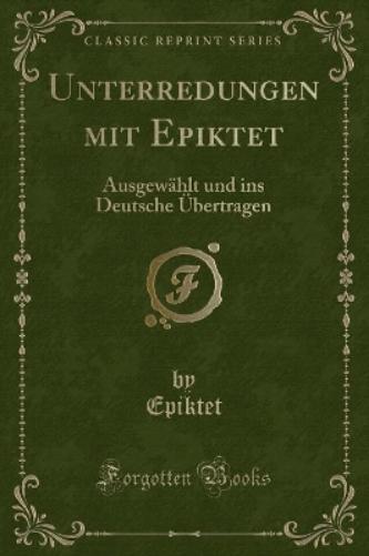 Unterredungen Mit Epiktet