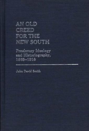 An Old Creed for the New South
