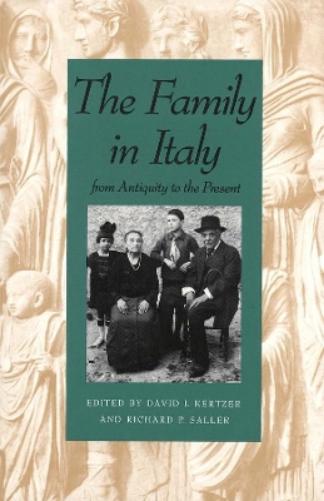 The Family in Italy from Antiquity to the Present