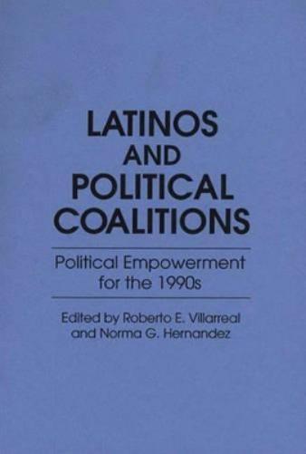 Latinos and Political Coalitions