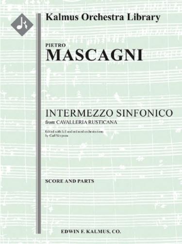 Cavalleria Rusticana -- Intermezzo Sinfonico (Added Orchestrations)