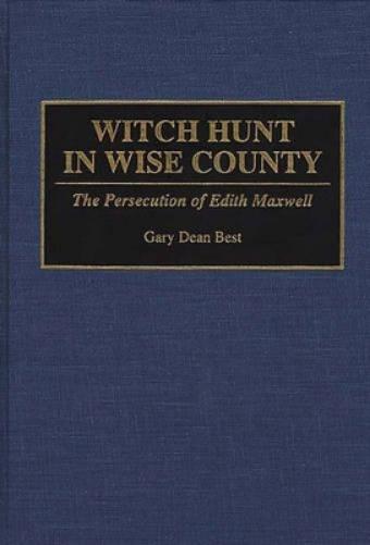 Witch Hunt in Wise County