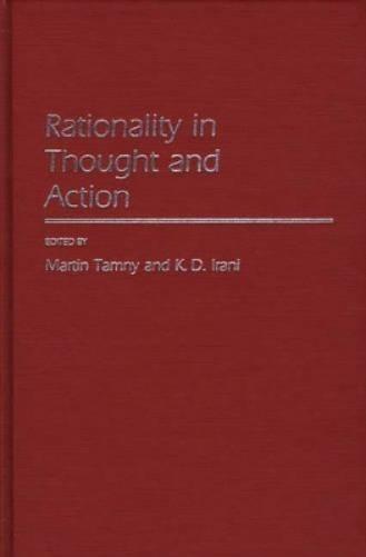 Rationality in Thought and Action