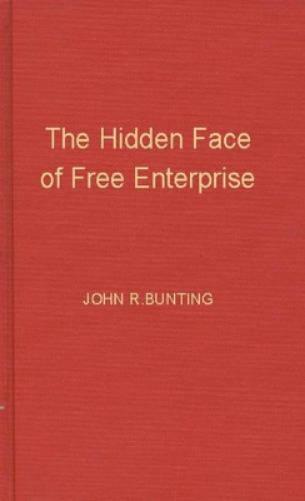 The Hidden Face of Free Enterprise