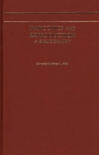 Narcotics and Reproduction