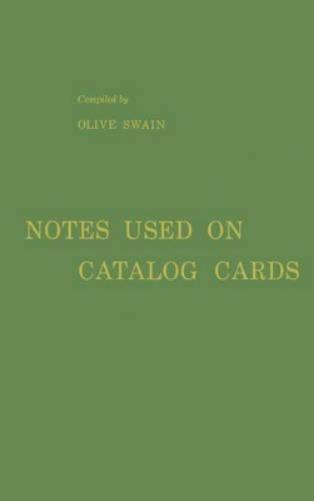 Notes Used on Catalog Cards
