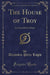 The House of Troy