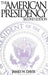 The American Presidency, 2nd Edition