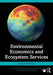 Environmental Economics and Ecosystem Services