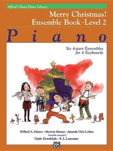 Alfred's Basic Piano Library: Merry Christmas! Ensemble, Bk 2