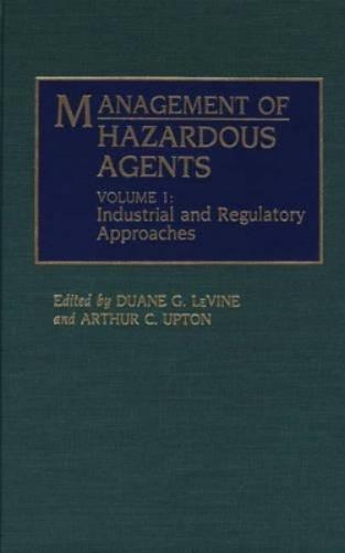 Management of Hazardous Agents