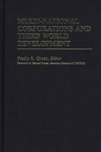 Multi-National Corporations and Third World Development