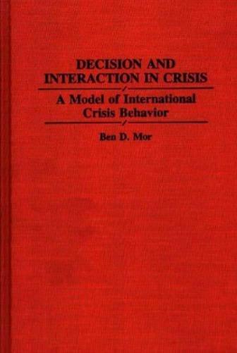 Decision and Interaction in Crisis