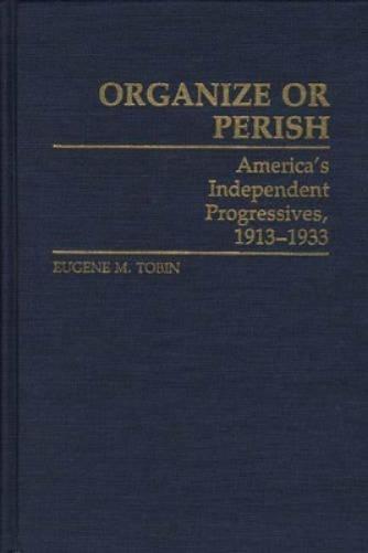 Organize or Perish