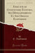 Essai Sur Le Gnosticisme Égyptien, Ses Développements Et Son Origine Égyptienne (Classic Reprint)