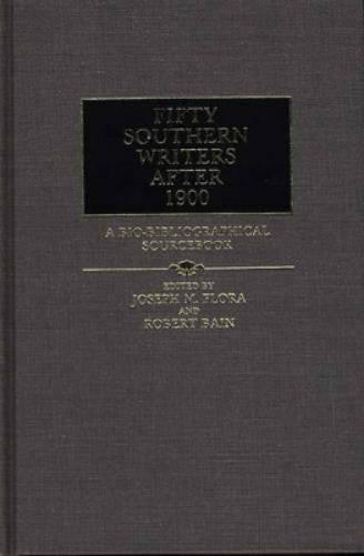 Fifty Southern Writers After 1900