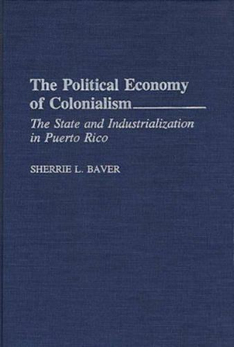 The Political Economy of Colonialism