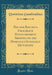 Die Dem Boethius Fälschlich Zugeschriebene Abhandlung Des Dominicus Gundisalvi de Unitate (Classic Reprint)