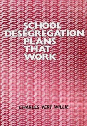 School Desegregation Plans That Work