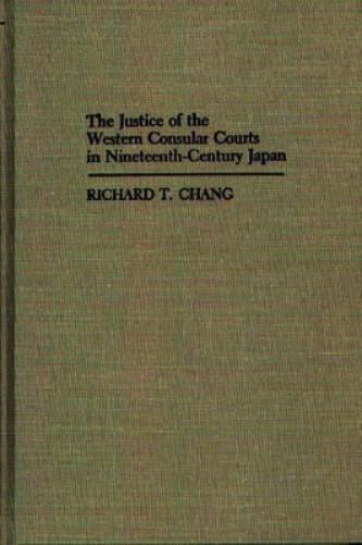 The Justice of the Western Consular Courts in Nineteenth-Century Japan