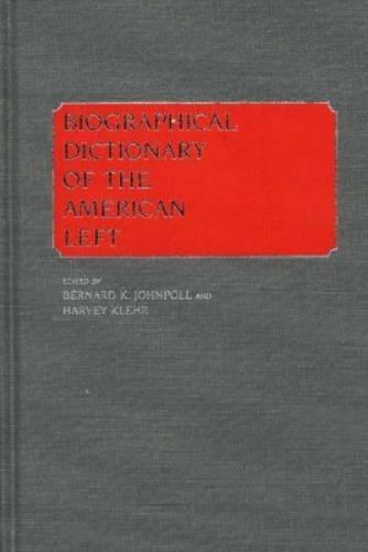 Biographical Dictionary of the American Left
